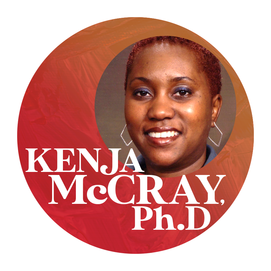 Kenja R. McCray, Ph.D
